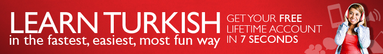 Learn TurkishClass101.com in the Fastest, Easiest and Most Fun Way. Get Your FREE Lifetime Account in 7 Seconds! 